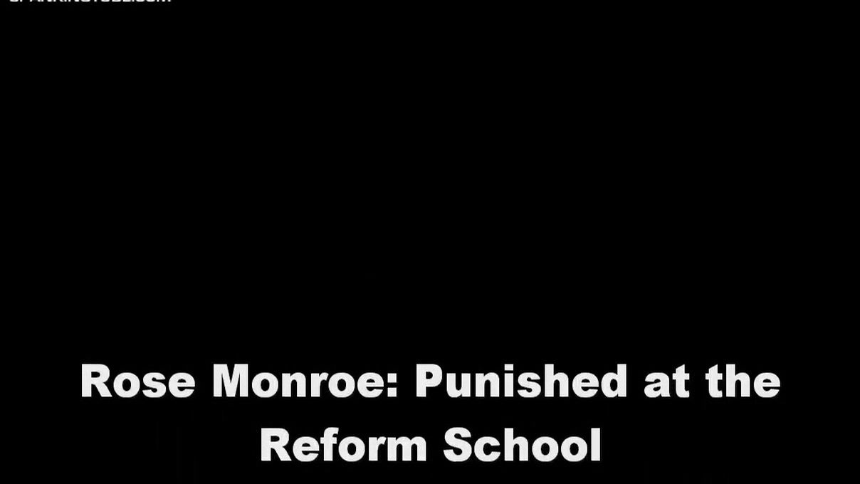 ThePorndude Rose Monroe In Punished At The Reform School Free Blow Job