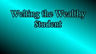 Wet Welting The Wealthy Student BlogUpforit
